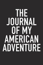 The Journal of My American Adventure