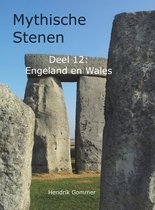 Mythische Stenen 12 - Engeland en Wales
