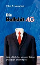 Die Bullshit AG