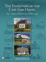 The Evolution of the Cape Cod House