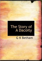 The Story of a Dacoity