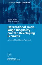 Contributions to Economics - International Trade, Wage Inequality and the Developing Economy