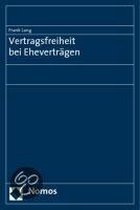 Vertragsfreiheit bei Eheverträgen