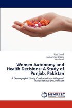 Women Autonomy and Health Decisions