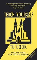 Teach Yourself to Cook