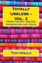 Totally Useless - Vol. 2