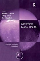 Global Environmental Governance - Governing Global Health