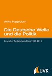 Die Deutsche Welle und die Politik