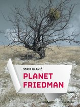 Planet Friedman