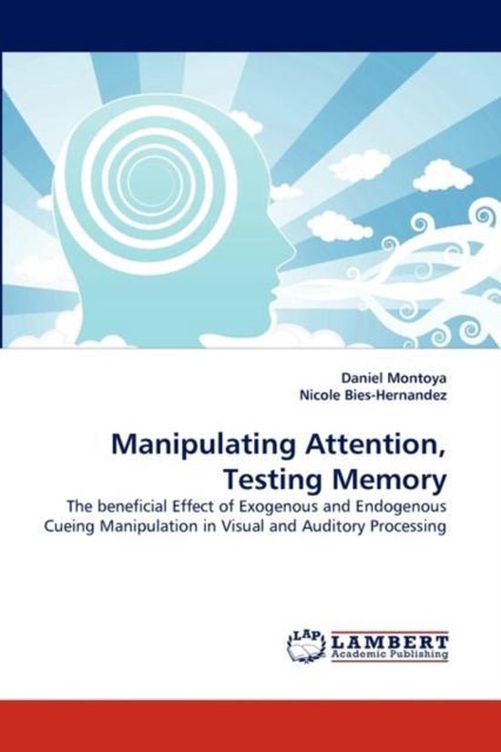 Manipulating Attention, Testing Memory - cover