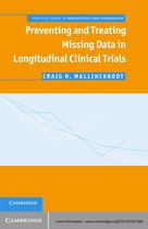 Practical Guides to Biostatistics and Epidemiology -  Preventing and Treating Missing Data in Longitudinal Clinical Trials