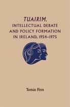 Tuairim, intellectual debate and policy formulation