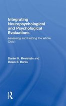 Integrating Neuropsychological and Psychological Evaluations