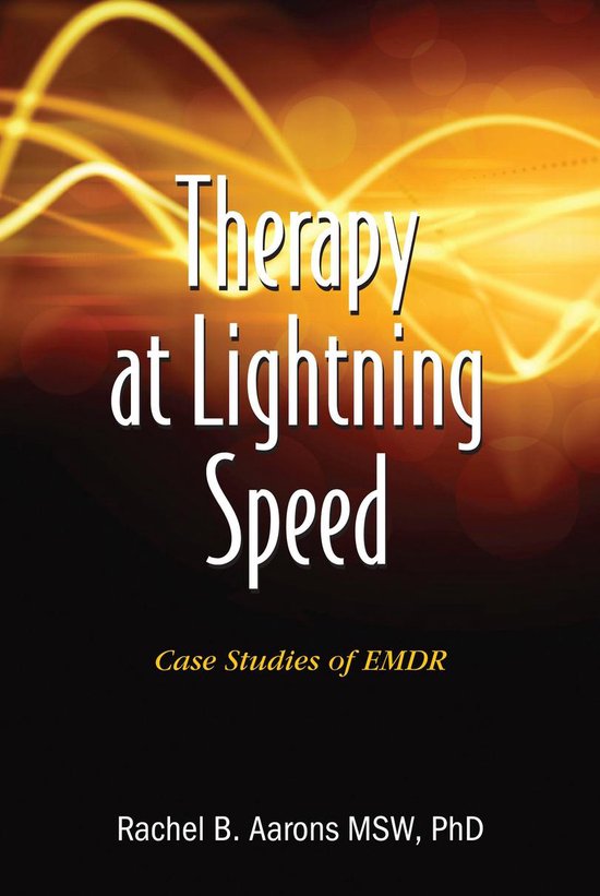 Therapy at Lightning Speed: Case Studies of EMDR - cover