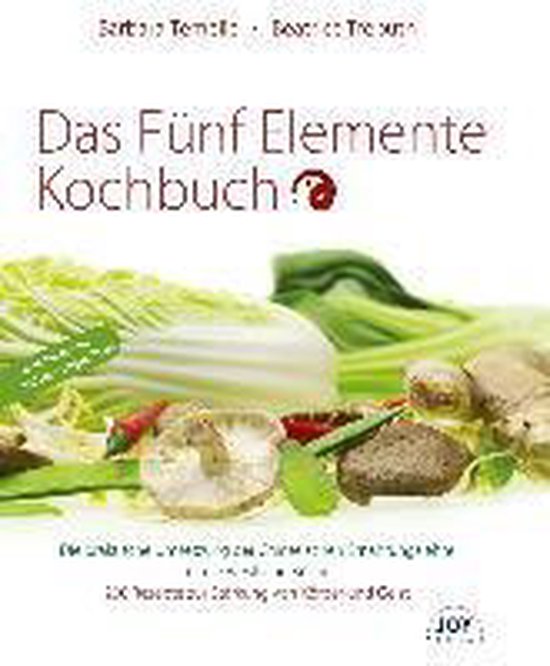 Das Fünf Elemente Kochbuch - cover