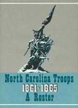 North Carolina Troops, 1861 1865