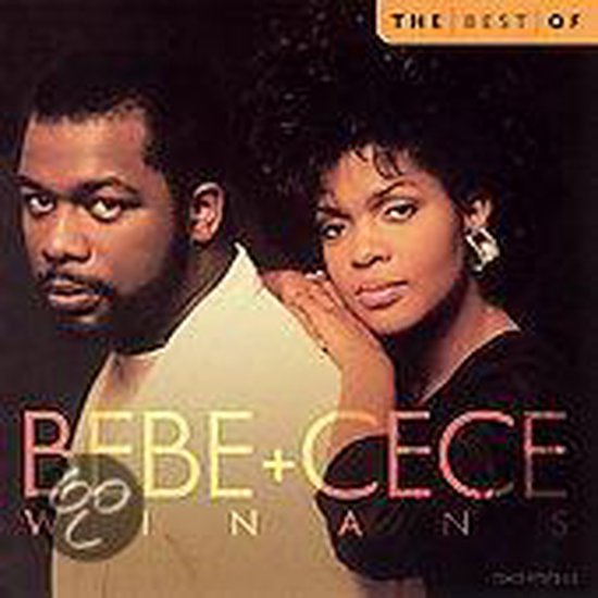 Bebe & Cece Winans Count It All Joy Best of BeBe & CeCe Winans, Bebe & Cece Winans | CD (album) | Muziek