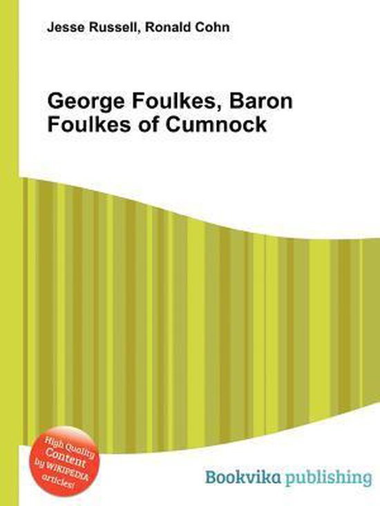 Foulkes, Baron Foulkes of Cumnock, Jesse Russell 9785510768206
