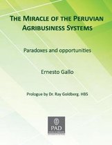 The Miracle of Peruvian Agribusiness Systems