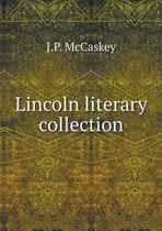 Lincoln literary collection