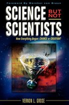 Science But Not Scientists