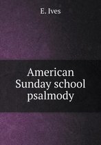 American Sunday School Psalmody