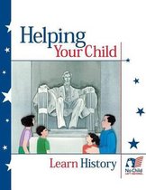 Helping Your Child Learn History