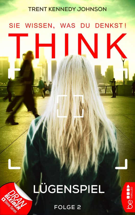 Think-Thriller 2 - THINK - Sie wissen, was du denkst! - Folg ... - cover