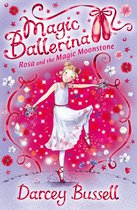 Magic Ballerina 9 - Rosa and the Magic Moonstone (Magic Ballerina, Book 9)