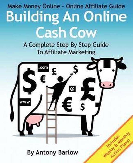 Make Money Online - Online Affiliate Guide: Building An Onli - cover