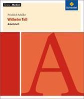 Wilhelm Tell: Arbeitsheft