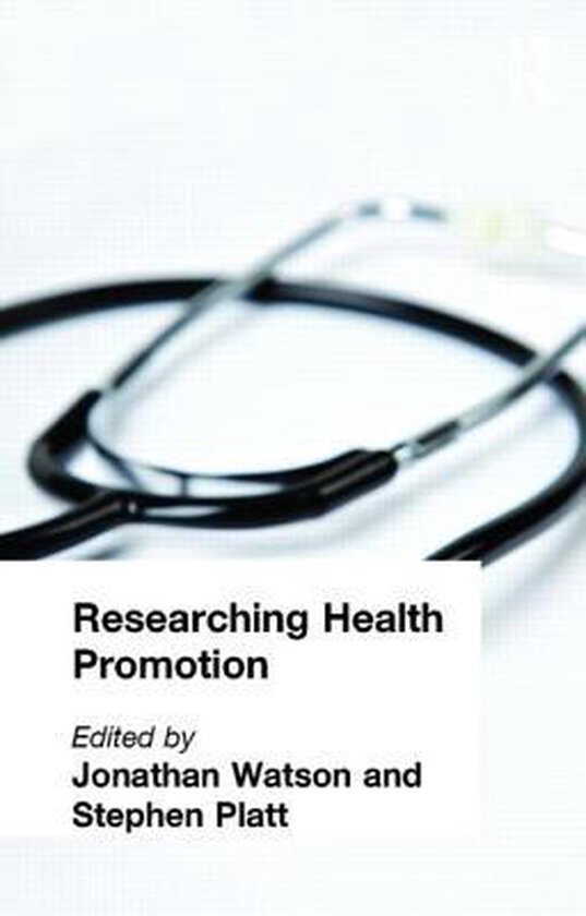 researching-health-promotion-9780415215916-j-watson-boeken-bol