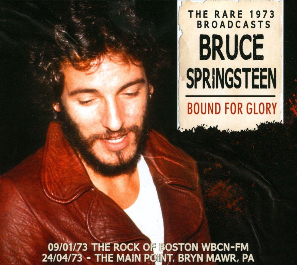 Bruce Springsteen - Bound For Glory