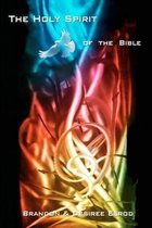 The Holy Spirit of the Bible