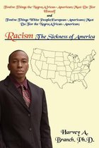 Racism The Sickness of America