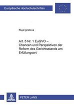 Art. 5 Nr. 1 EuGVO - Chancen und Perspektiven der Reform des Gerichtsstands am Erfüllungsort