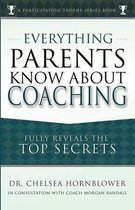 Everything Parents Know about Coaching