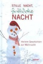 Stille Nacht, fröhliche Nacht