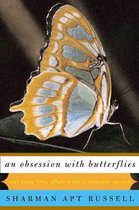 An Obsession With Butterflies