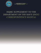 Hqmc Supplement to the Department of the Navy (Don) Correspondence Manual