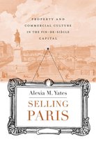 Harvard Historical Studies - Selling Paris