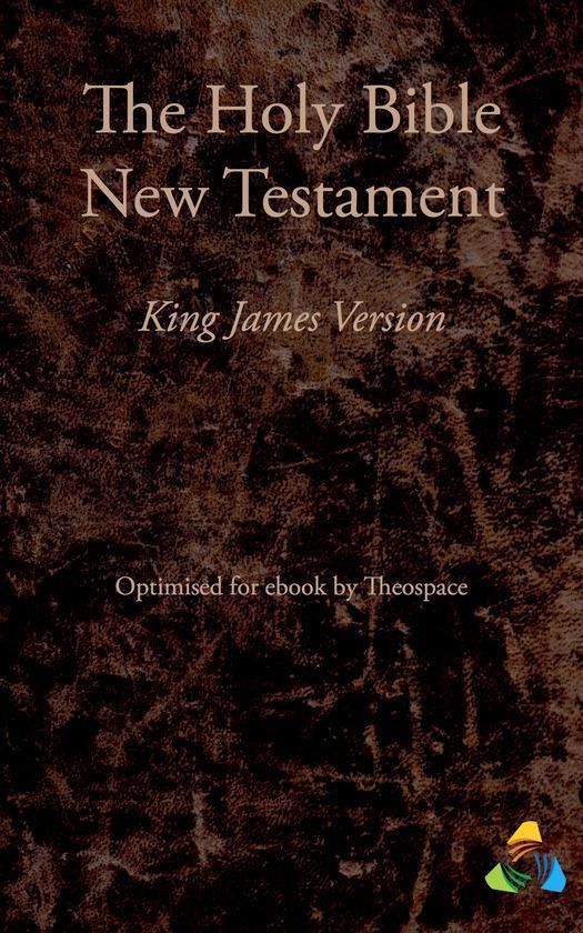 New Testament, King James Version (1769) (ebook), Theospace