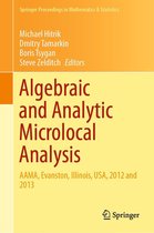 Springer Proceedings in Mathematics & Statistics 269 - Algebraic and Analytic Microlocal Analysis