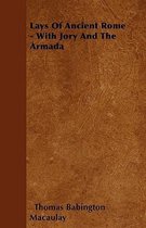 Lays Of Ancient Rome - With Jory And The Armada