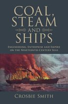 Science in History - Coal, Steam and Ships