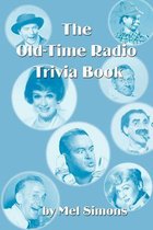 The Old-Time Radio Trivia Book