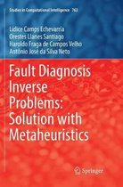 Fault Diagnosis Inverse Problems