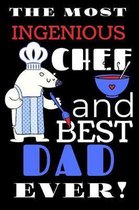 The Most Ingenious Chef And Best Dad Ever!