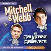 Mitchell and Webb in Daydream Believers