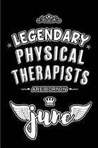 Legendary Physical Therapists are born in June